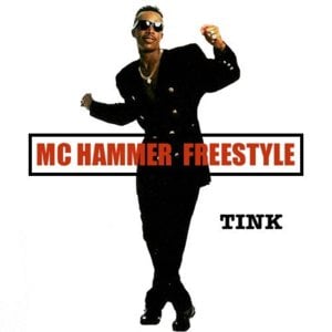 MC Hammer (Freestyle) - Tink