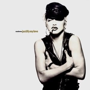 Justify My Love - Madonna