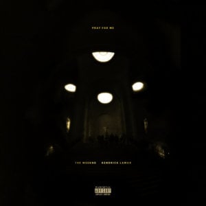 The Weeknd & Kendrick Lamar - Pray For Me (Tradução em Português) - Lyrxo Brasil Traduções