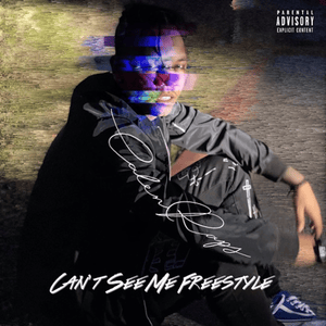 Can’t See Me (Freestyle) - CalenRaps