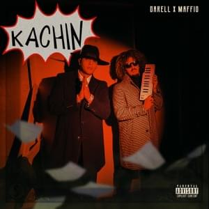 Kachin - Darell & Maffio