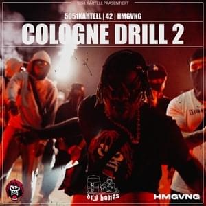 Cologne Drill2 - 5051Kartell (Ft. 42 & HMGVNG)