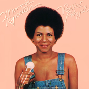 Perfect Angel - Minnie Riperton