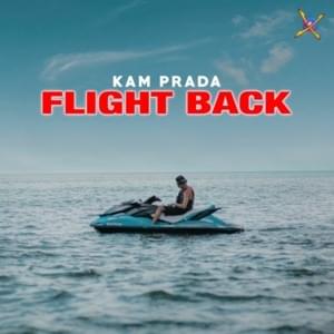 Flight Back - Kam Prada