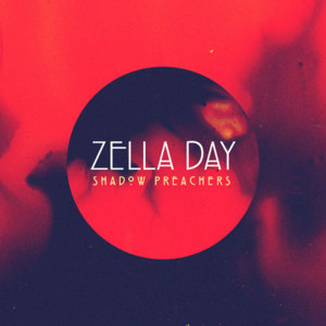 Shadow Preachers - Zella Day