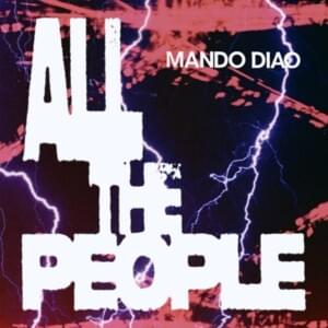 All The People - Mando Diao