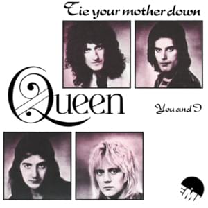 Tie Your Mother Down - Queen