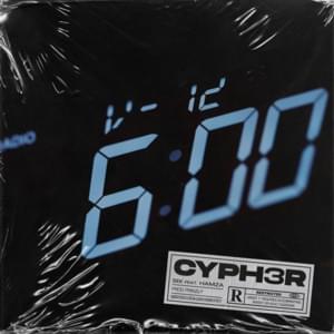 SIX - CYPH3R (Ft. Hamza)