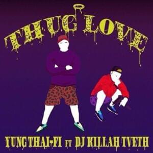 THUG LOVE - TVETH