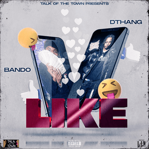 LIKE - DThang Gz & Bando Gz