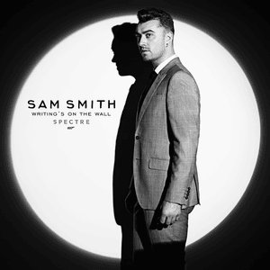 Writing’s On The Wall - Sam Smith