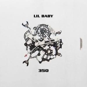 350 - Lil Baby