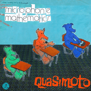 Microphone Mathematics - Quasimoto