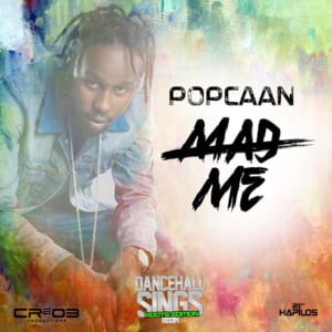 Mad Me - Popcaan