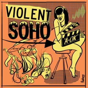 A-OK - Violent Soho