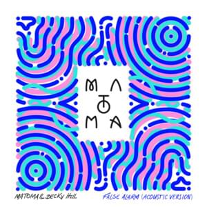 False Alarm (Acoustic) - Matoma & Becky Hill