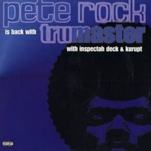 Tru Master - Pete Rock (Ft. Inspectah Deck & Kurupt)