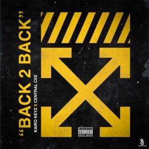 Back2Back - Kairo Keyz (Ft. Central Cee)