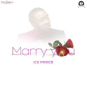 Marry You - Ice Prince