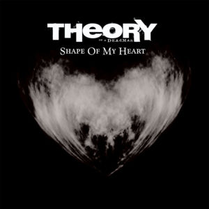 Shape of My Heart - Theory of a Deadman