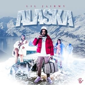 Alaska - Lil Jairmy