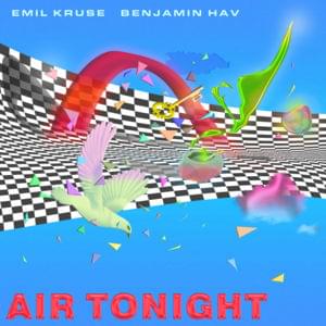 Air Tonight - Emil Kruse (Ft. Benjamin Hav)