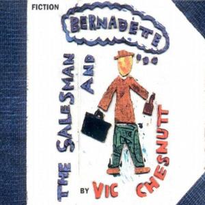 Bernadette & Her Crowd - Vic Chesnutt