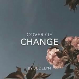 Change - ​judelyn (singer)