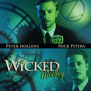 Wicked Medley - Peter Hollens (Ft. Nick Pitera)