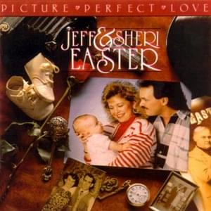 Now I Have Everything - Jeff & Sheri Easter