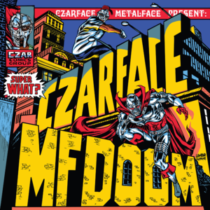 This Is Canon Now - CZARFACE & MF DOOM