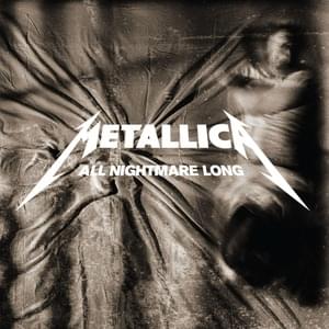 All Nightmare Long - Metallica