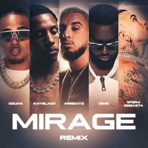 MIRAGE (Remix) - AriBeatz (Ft. GIMS, Kayblack, Ozuna & Sfera Ebbasta)