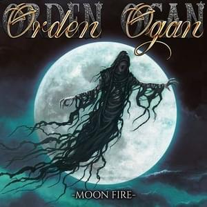 Moon Fire - Orden Ogan