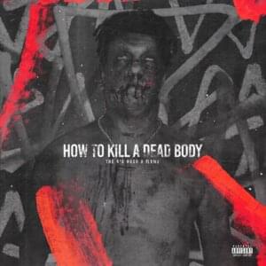 How To Kill A Dead Body - The Big Hash (Ft. FLVME)