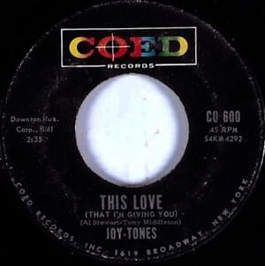 This Love (That I’m Giving You) - The Joy Tones