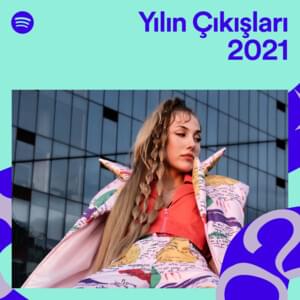 Yılın Çıkışları 2021 - Lyrxo Türkiye (Ft. Spotify)