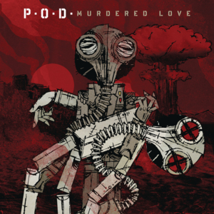 Burn it Down - P.O.D.