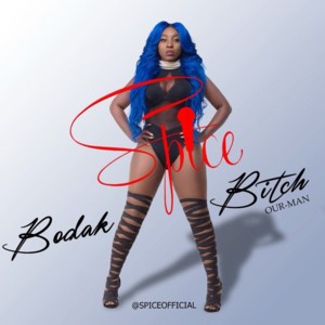 Bodak Bitch - Spice