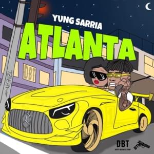 Atlanta - Yung Sarria