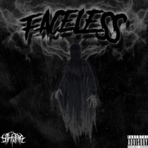 Faceless - 6th$ithLord