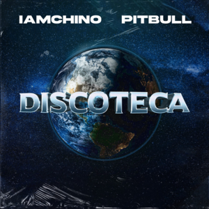 Discoteca - IAmChino (Ft. Pitbull)