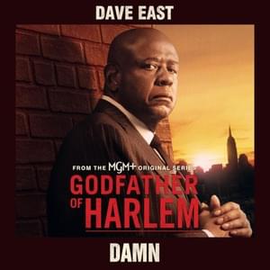 DAMN - Godfather of Harlem (Ft. Dave East)