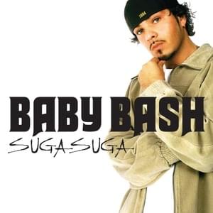 Suga Suga (A Cappella) - Baby Bash (Ft. Frankie J)