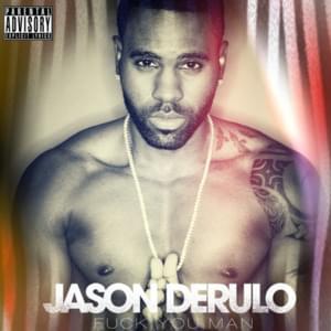 Fuck Yo Man - Jason Derulo