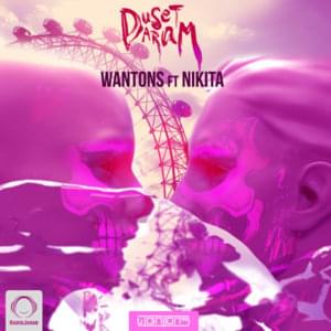 Duset Daram - Wantons (Ft. Nikita)