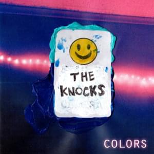 Colors - The Knocks