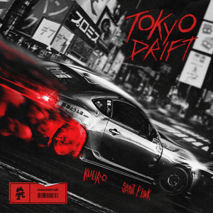 Tokyo Drift - KUURO & Saint Punk