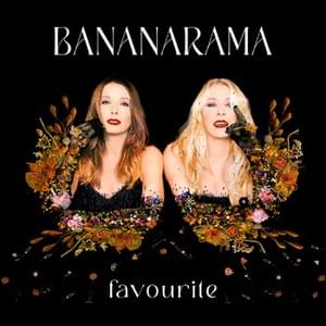 Favourite - Bananarama