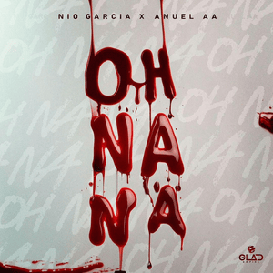 Oh Na Na - Nio Garcia & Anuel AA